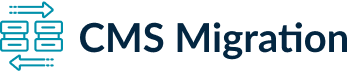 CMS Migration CMS Migration